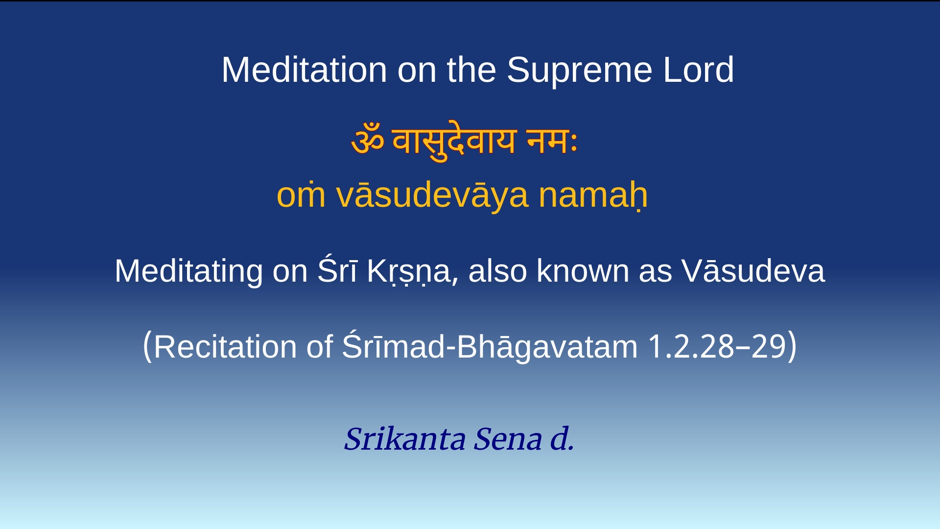 Vasudeva-Meditation